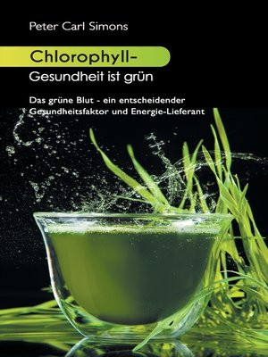 cover image of Chlorophyll--Gesundheit ist grün